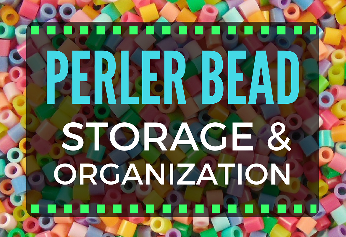 The Best Perler Bead Storage Ideas to Keep You Organized